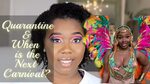 Quarantine & When is the Next Carnival? Mickisha868 - YouTub